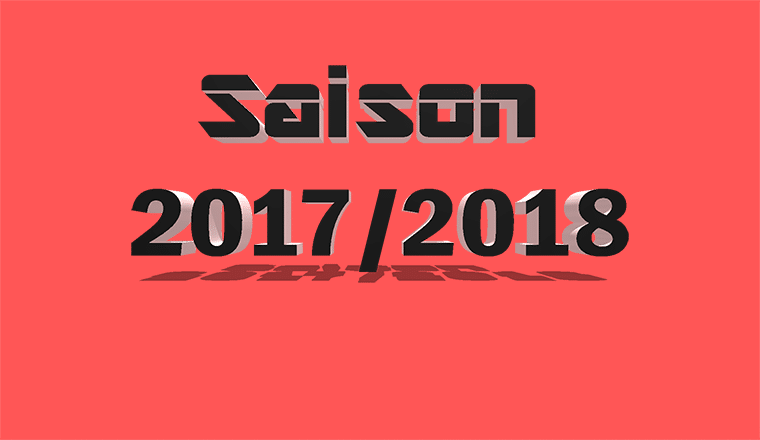 Saison 2017 / 2018